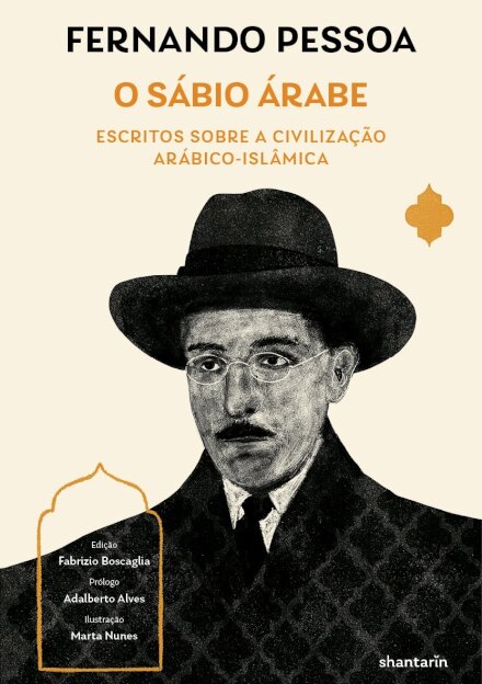 O Sábio Árabe. Escritos sobre a civilização arábico-islâmica