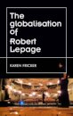 Robert Lepage's Original Stage Productions