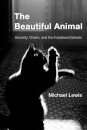 The Beautiful Animal