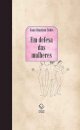 Em defesa das mulheres das calúnias dos homens