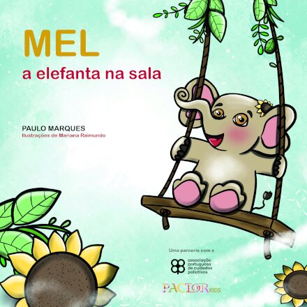 Mel, a Elefanta na Sala