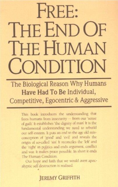 Free: the End of the Human Condition