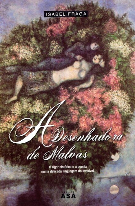A Desenhadora De Malvas