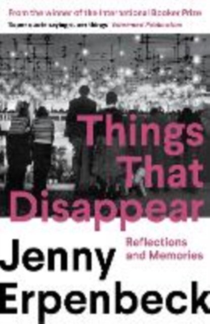 Things That Disappear