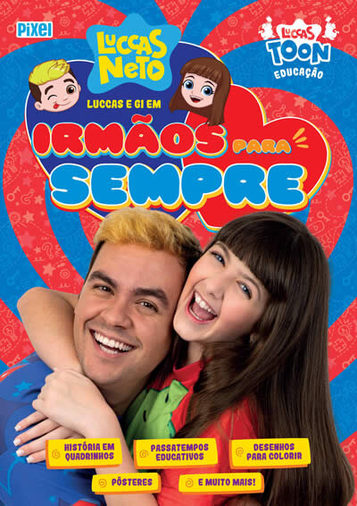 Luccas e Gi em Irmãos para Sempre