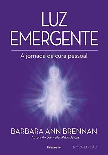 Luz Emergente: A Jornada Da Cura Pessoal