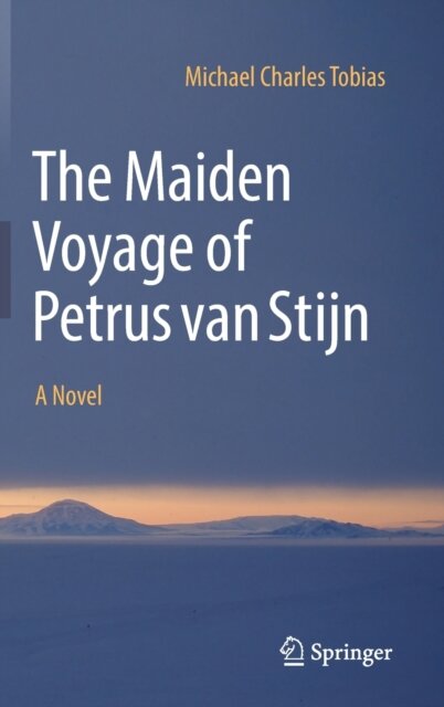 The Maiden Voyage of Petrus van Stijn
