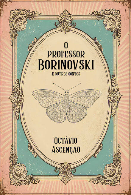 O Professor Borinovski E Outros Contos