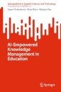 AI-Empowered Knowledge Management in Education