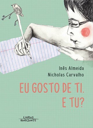 Eu Gosto De Ti. E Tu?