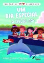 Histórias Bilingues 4: Um Dia Especial