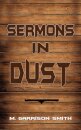 Sermons in Dust