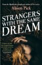 Strangers with the Same Dream