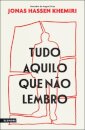 Tudo Aquilo Que Não Lembro