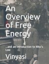 An Overview of Free Energy