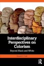 Interdisciplinary Perspectives on Colorism