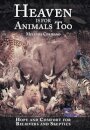Heaven Is for Animals Too