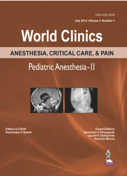 World Clinics Anesthesia, Critical Care & Pain: Pediatric Anesthesia-II