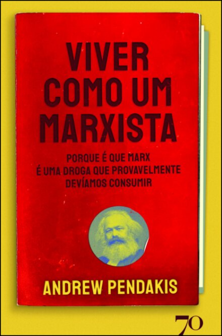 Viver Como Um Marxista