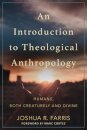 An Introduction to Theological Anthropology