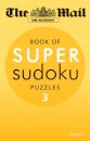 The Mail on Sunday: Super Sudoku Volume 3