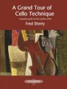 A Grand Tour of Cello Technique
