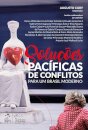 Soluções Pacíficas De Conflitos
