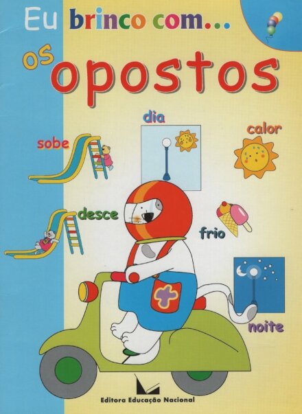 Eu Brinco com os Opostos 