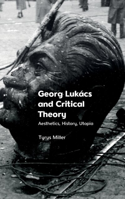 Georg Lukacs and Critical Theory