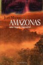 Amazonas Uma Viagem Impossivel