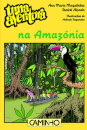 Uma Aventura Na Amazónia
