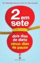2 Em Sete