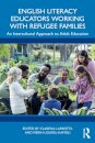 English Literacy Educators Working with Refugee Families