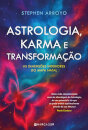 Astrologia, Karma E Transformação