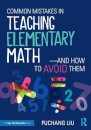 Common Mistakes in Teaching Elementary Math—And How to Avoid Them