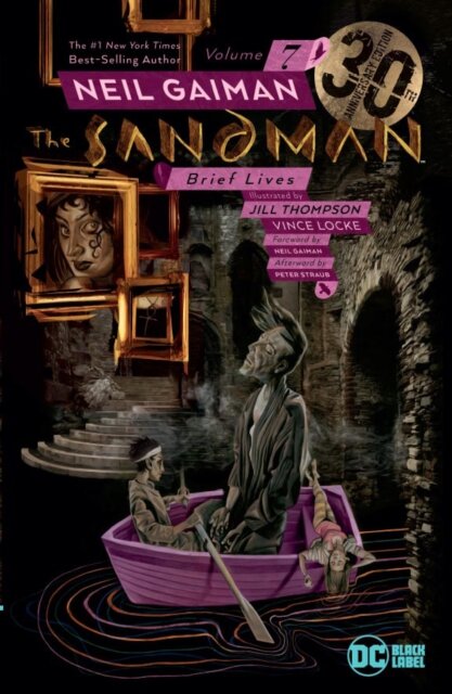 The Sandman Volume 7: Brief Lives 30th Anniversary Edition