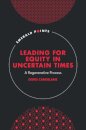 Leading for Equity in Uncertain Times
