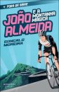 João Almeida E A Montanha Mágica