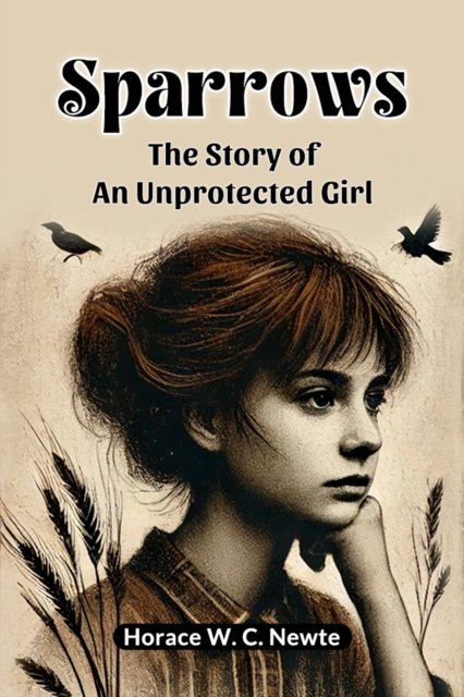 SparrowsThe Story of an Unprotected Girl (Edition2024)