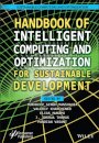 Handbook of Intelligent Computing and Optimization for Sustainable Development