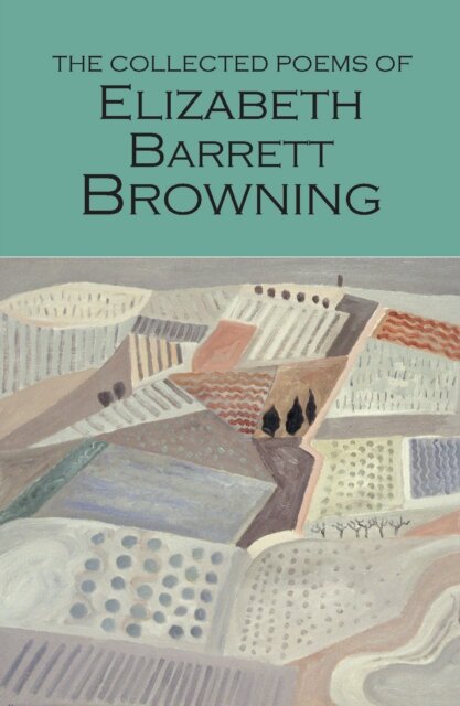 Collected Poems Of E B Browning