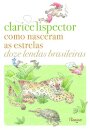 Como Nasceram As Estrelas: Doze Lendas Brasileiras