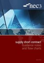 NEC3 Supply Short Contract Guidance Notes and Flow Charts