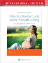 Maternity, Newborn, and Women's Health Nursing 2e