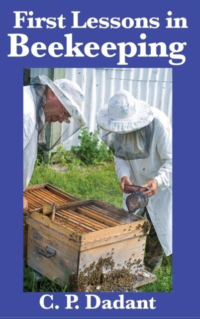 First Lessons in Beekeeping