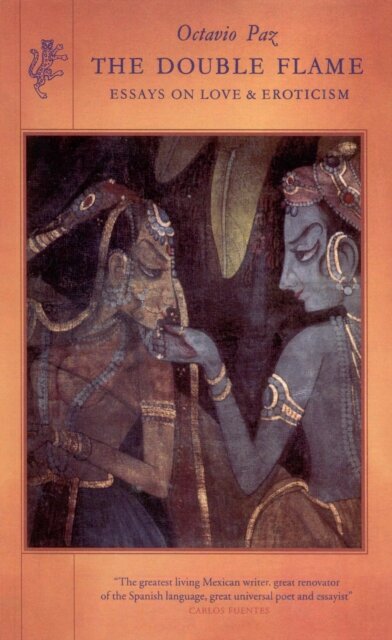 The Double Flame : Essays on Love & Eroticism
