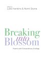 Breaking Into Blossom