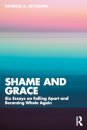 Shame and Grace