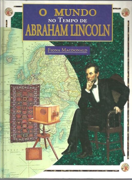 O Mundo no Tempo de Abraham Lincoln