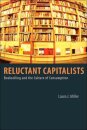 Reluctant Capitalists
